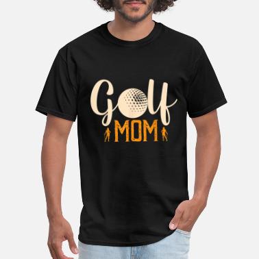 Golf Mom T-Shirts | Unique Designs 